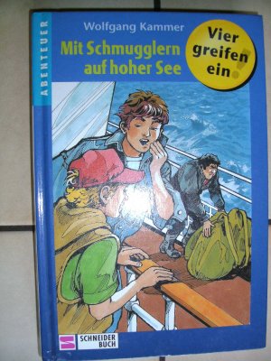 Vier greifen ein!  -   Mit Schmugglern auf hoher See