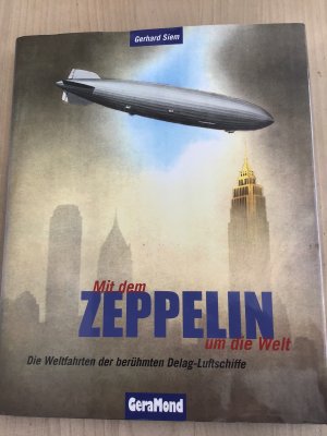 gebrauchtes Buch – Gerhard Siem – Mit dem Zeppelin um die Welt.