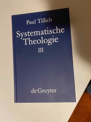 gebrauchtes Buch – Paul Tillich – Paul Tillich: Systematische Theologie / Systematische Theologie III