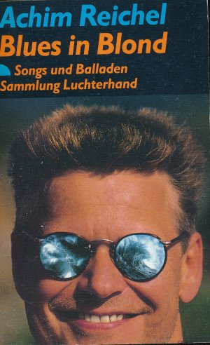 gebrauchtes Buch – Achim Reichel – Blues in Blond