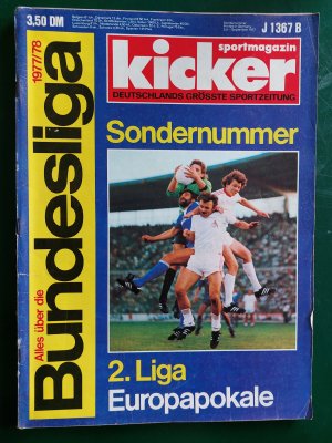 kicker sportmagazin - Sondernummer Sonderheft Bundesliga 2. Bundesliga Europapokale - 1977/78