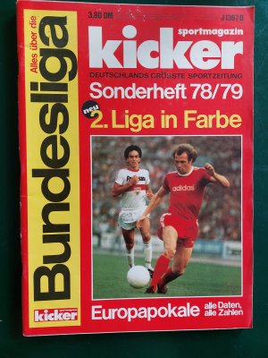 kicker sportmagazin: Sonderheft Bundesliga 2. Liga in Farbe Europapokale - 1978/79