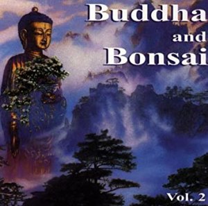 Buddha and Bonsai Vol. 2 China