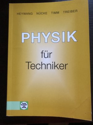 gebrauchtes Buch – Prof. Dr. Heywang – Physik für Techniker