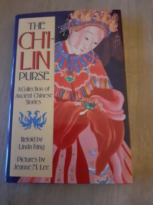 The Chi-Lin Purse: A Collection of Ancient Chinese Stories Gebundene Ausgabe SU