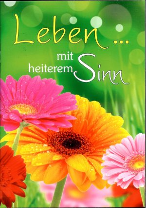 gebrauchtes Buch – Leben mit heiterem Sinn