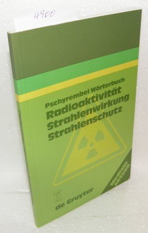 gebrauchtes Buch – Christoph Zink – Pschyrembel-Wörterbuch Radioaktivität, Strahlenwirkung, Strahlenschutz