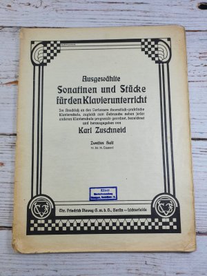 gebrauchtes Buch – Karl Zuschneid – Ausgewählte Sonatinen und Stücke für den Klavierunterricht. Zweites Heft