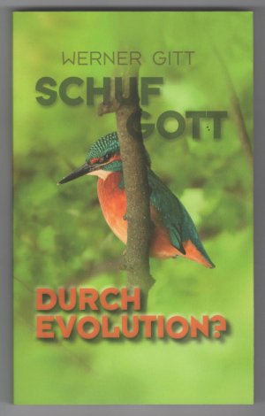 gebrauchtes Buch – Werner Gitt – Schuf Gott durch Evolution?