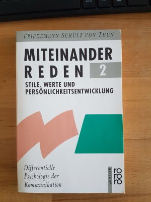 Miteinander reden 2 - Stile, Werte und Persönlichkeitsentwicklung: Differentielle Psychologie der Kommunikation