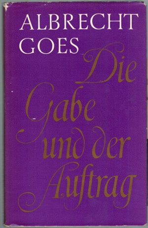 Die Gabe und der Auftrag.