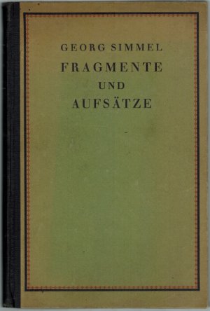 Fragmente und Aufsätze aus dem Nachlaß und Veröffentlichungen der letzten Jahre.