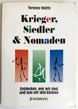 Krieger, Siedler & Nomaden