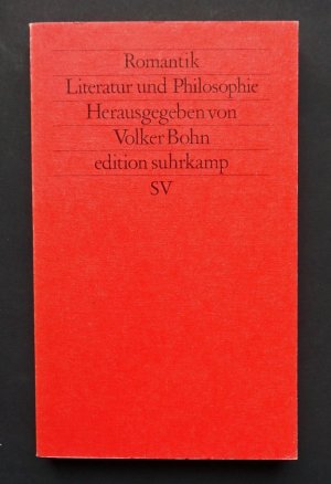 gebrauchtes Buch – BOHN, Volker  – Romantik. Literatur und Philosophie. Internationale Beiträge zur Poetik.