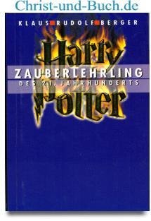 gebrauchtes Buch – Berger, Klaus R – Harry Potter - Zauberlehrling des 21. Jahrhunderts