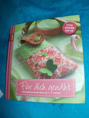 Für dich genäht - Individuelle Geschenke nähen und besticken -Stickideen auf CD