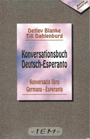 gebrauchtes Buch – Blanke, Detlev / Dahlenburg – Konversationsbuch Deutsch-Esperanto