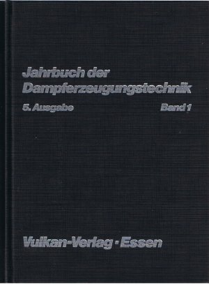 Jahrbuch der Dampferzeugungstechnik - Band 1 und 2 (5. Ausgabe 1985/1986)