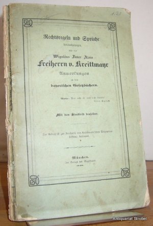 antiquarisches Buch – Rechtsregeln und Sprüche herausgezogen aus des Wiguläus Xaver Alois Freiherrn von Kreittmayr Anmerkungen zu den bayerischen Gesetzbüchern.