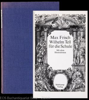 Wilhelm Tell für die Schule., mit alten Illustrationen.