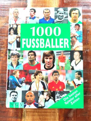 gebrauchtes Buch – Michael Nordmann – 1000 Fussballer