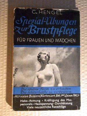 Spezial-Übungen zur Brustpflege für Frauen und Mädchen. Die schöne Form zu erhalten, die fehlerhafte zu verbessern.