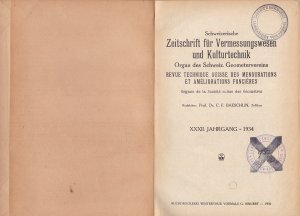 Schweizerische Zeitschrift für Vermessung, Kulturtechnik und Photogrammetrie - Jahrgang XXXII - 1934