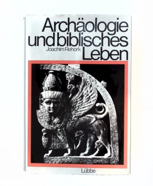 Archäologie und biblisches Leben