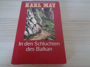 gebrauchtes Buch – Karl May – In den Schluchten des Balkan