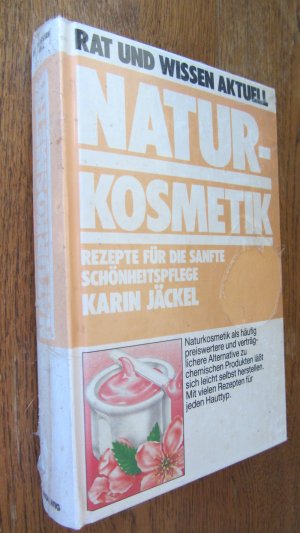 Naturkosmetik - Rezepte für die sanfte Schönheitspflege