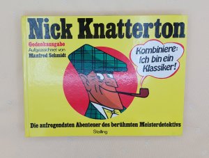 Nick Knatterton Gedenkausgabe Kombiniere: Ich bin ein Klassiker!