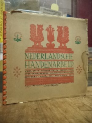 antiquarisches Buch – Hil Bottema – Nederlandsche handenarbeid voor in 't huisgezin en elders, naar oude vaderlandsche volkskunst-motieven