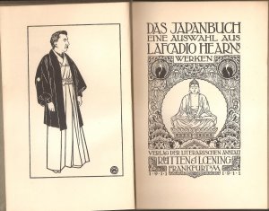 Das Japanbuch eine Auswahl aus Lafcadio Hearns Werken. Übertr. aus dem Englischen von Berta Franzos. Buchausstattung von Max Schwerdtfeger