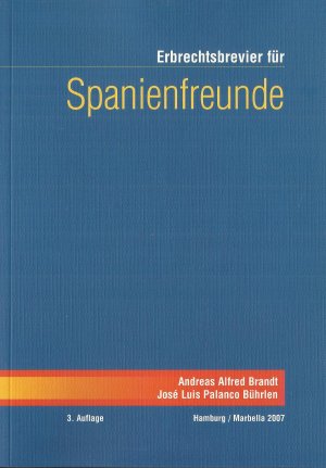 Erbrechtsbrevier für Spanienfreunde