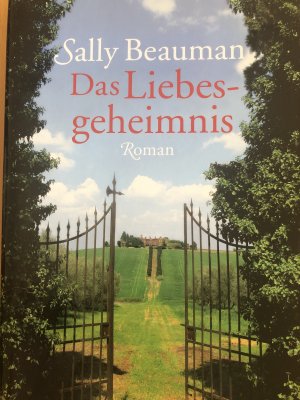 gebrauchtes Buch – Sally Beauman – Das Liebesgeheimnis