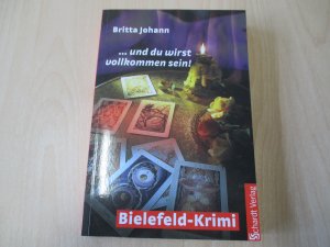 gebrauchtes Buch – Britta Johann – ... und du wirst vollkommen sein! - Bielefeld-Krimi