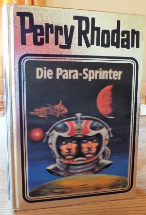 gebrauchtes Buch – Die Para-Sprinter - Perry Rhodan Silberband 24 – Die Para-Sprinter - Perry Rhodan Silberband 24