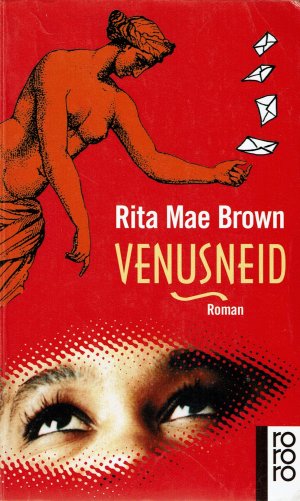 gebrauchtes Buch – Rita Mae Brown – Venusneid - Roman (rororo 13645, 1. Auflage)