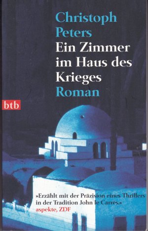 gebrauchtes Buch – Christoph Peters – Ein Zimmer im Haus des Krieges