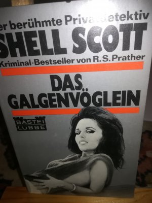 Privatdetektiv Shell Scott, das Galgenvöglein