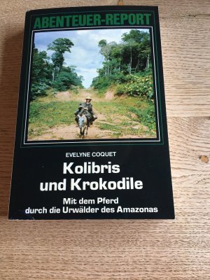 Kolibris und Krokodile: