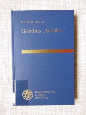 Goethes "Achilleis"