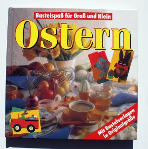 gebrauchtes Buch – Ostern - Bastelspaß für Groß und Klein