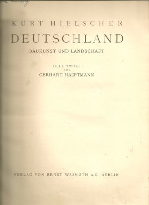 Deutschland. Baukunst und Landschaft. Geleitwort von Gerhart Hauptmann.