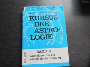 gebrauchtes Buch – Dr. H. Freiherr von Klöckner – Kursus der Astrologie Band II - Grundlagen für die astrologische Deutung