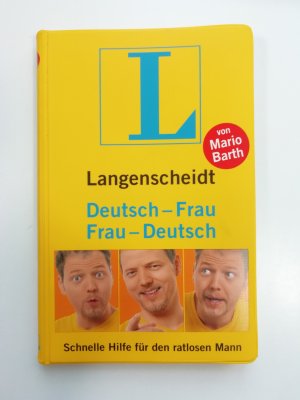 gebrauchtes Buch – Barth, Mario; Barth – Langenscheidt Frau-Deutsch/Deutsch-Frau - Schnelle Hilfe für den ratlosen Mann