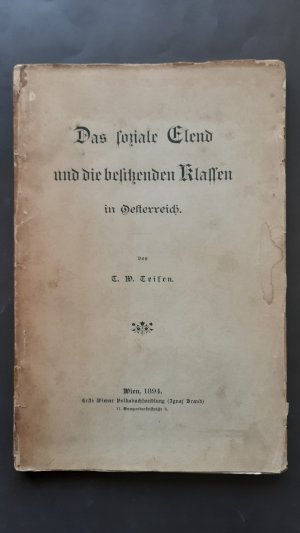 Das soziale Elend und die besitzenden Klassen in Österreich.