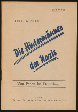 antiquarisches Buch – Fritz Küster – Die Hintermänner der Nazis. Von Papen bis Detering