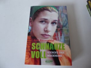 gebrauchtes Buch – Heidi Hassenmüller – Schnauze voll. Geschichte einer Mädchenbande. Mittendrin. TB