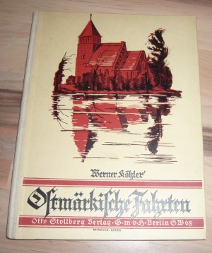 antiquarisches Buch – Werner Köhler – Ostmärkische Fahrten